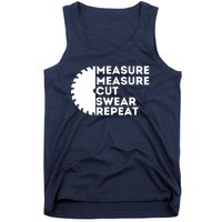 Measure Cut Swear Funny Carpenter & Woodworking Woodworker Tank Top