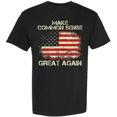 Make Common Sense Great Again Funny Humor Vintage Usa Flag Garment-Dyed Heavyweight T-Shirt