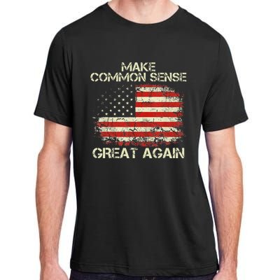 Make Common Sense Great Again Funny Humor Vintage Usa Flag Adult ChromaSoft Performance T-Shirt