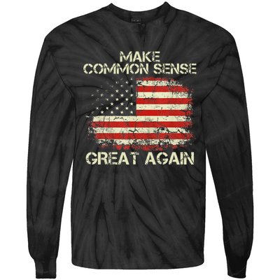 Make Common Sense Great Again Funny Humor Vintage Usa Flag Tie-Dye Long Sleeve Shirt