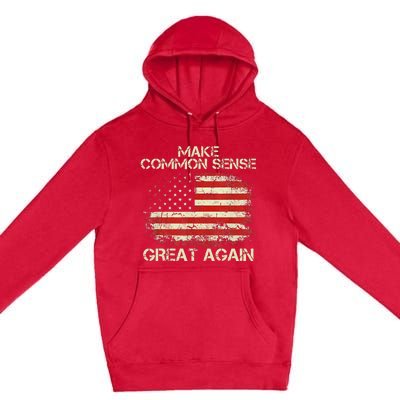 Make Common Sense Great Again Funny Humor Vintage Usa Flag Premium Pullover Hoodie