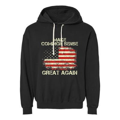 Make Common Sense Great Again Garment-Dyed Fleece Hoodie