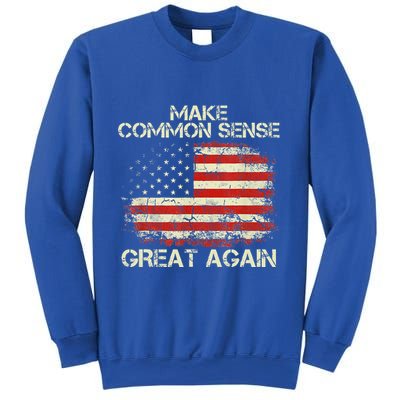 Make Common Sense Great Again Sweatshirt