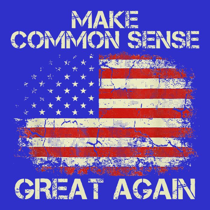 Make Common Sense Great Again Sweatshirt