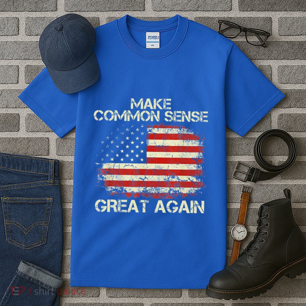 Make Common Sense Great Again Tall T-Shirt