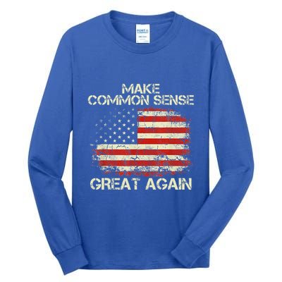 Make Common Sense Great Again Tall Long Sleeve T-Shirt