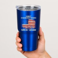 Make Common Sense Great Again Tumbler