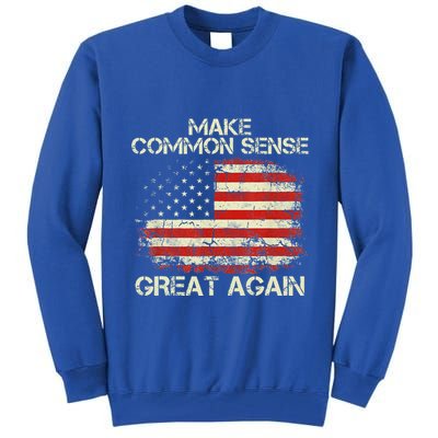Make Common Sense Great Again Tall Sweatshirt
