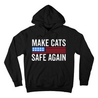 Make Cats Safe Again TheyRe Eating The Pets Hoodie