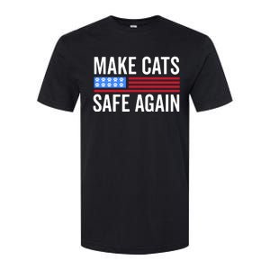 Make Cats Safe Again TheyRe Eating The Pets Softstyle CVC T-Shirt