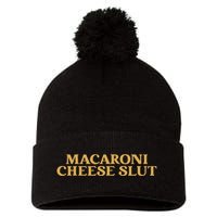 Macaroni Cheese Slut Funny Mac And Cheese Lover Design Pom Pom 12in Knit Beanie