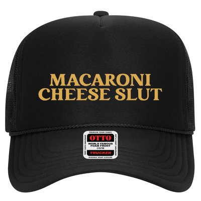 Macaroni Cheese Slut Funny Mac And Cheese Lover Design Trucker Hat