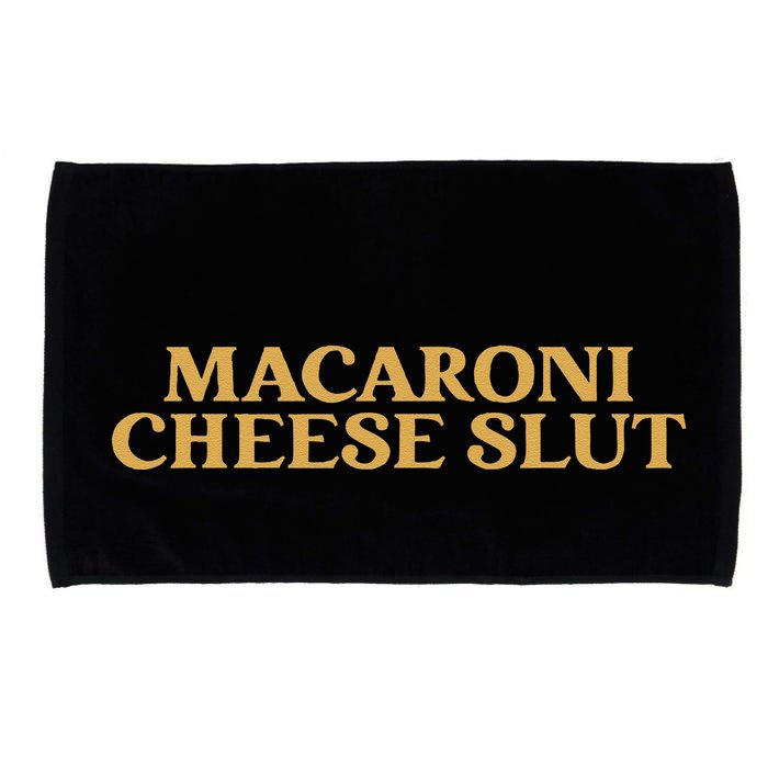 Macaroni Cheese Slut Funny Mac And Cheese Lover Design Microfiber Hand Towel