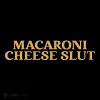 Macaroni Cheese Slut Funny Mac And Cheese Lover Design Short Acrylic Beanie