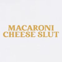 Macaroni Cheese Slut Funny Mac And Cheese Lover Design Garment-Dyed Sweatshirt
