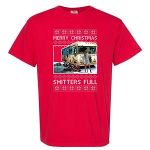 Funny Merry Christmas Shitters Full Ugly Christmas Sweater Garment-Dyed Heavyweight T-Shirt