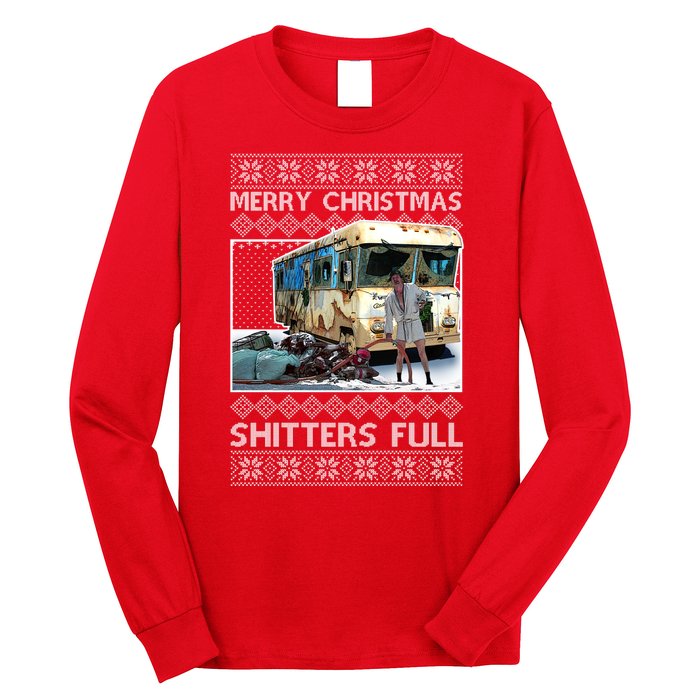 Funny Merry Christmas Shitters Full Ugly Christmas Sweater Long Sleeve Shirt