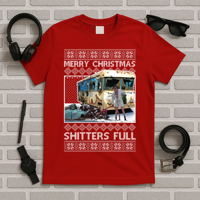 Funny Merry Christmas Shitters Full Ugly Christmas Sweater T-Shirt