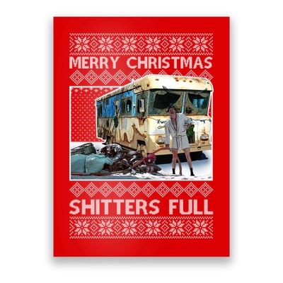 Funny Merry Christmas Shitters Full Ugly Christmas Sweater Poster