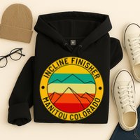 Manitou Colorado The Incline Hike Incline Finisher Souvenir Hoodie