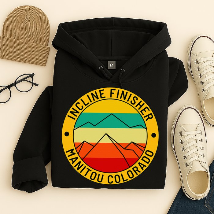 Manitou Colorado The Incline Hike Incline Finisher Souvenir Hoodie
