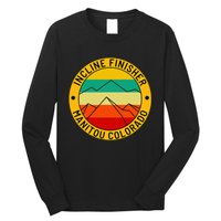 Manitou Colorado The Incline Hike Incline Finisher Souvenir Long Sleeve Shirt