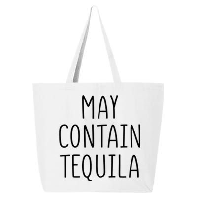 May Contain Tequila Funny 25L Jumbo Tote