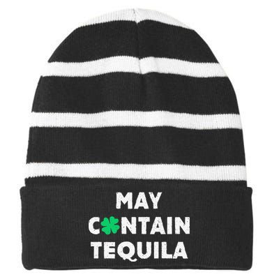 May Contain Tequila Irish Whiskey Lover Drinking Striped Beanie with Solid Band