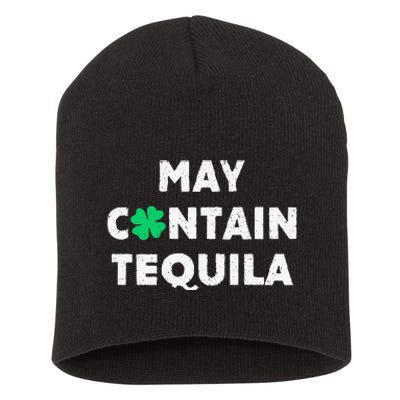 May Contain Tequila Irish Whiskey Lover Drinking Short Acrylic Beanie