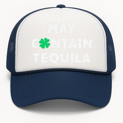 May Contain Tequila Irish Whiskey Lover Drinking Trucker Hat