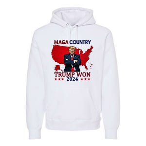 Maga Country Trump Won 2024 Election President 47th Premium Hoodie