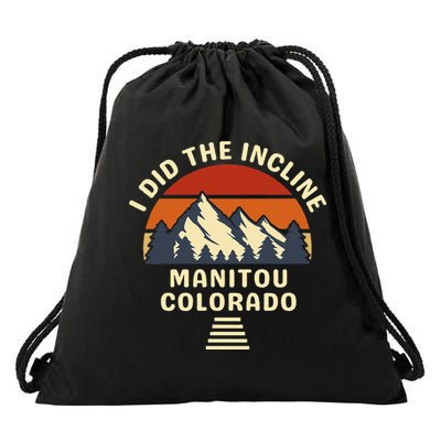 Manitou Colorado The Incline Hike I Did It Drawstring Bag