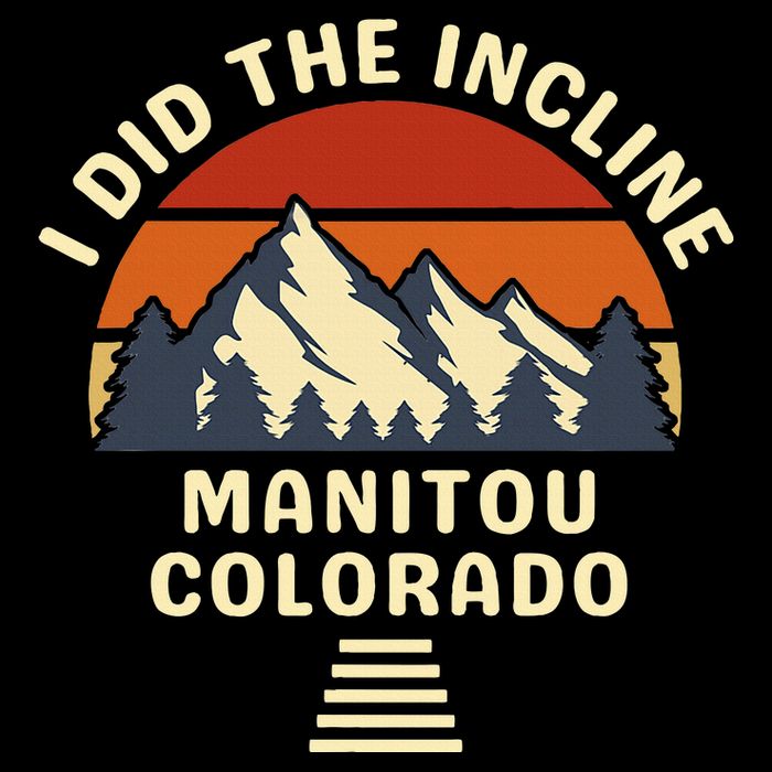 Manitou Colorado The Incline Hike I Did It Baby Bodysuit