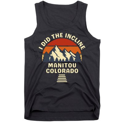 Manitou Colorado The Incline Hike I Did It Tank Top