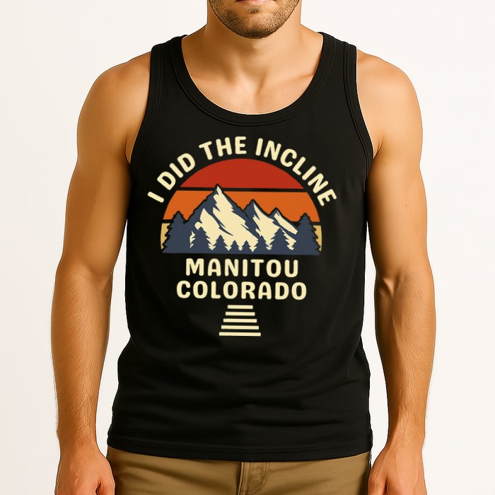Manitou Colorado The Incline Hike I Did It Tank Top