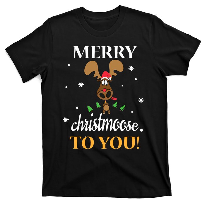 Merry Christmoose To You Moose Lovers Christmas Gift T-Shirt