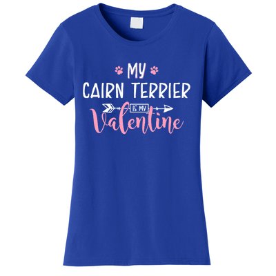 My Cairn Terrier Is My Valentine Party Gift Women's T-Shirt