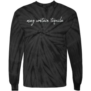 May Contain Tequila Tie-Dye Long Sleeve Shirt