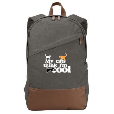 My Cats Think IM Cool Funny Cat Person Cotton Canvas Backpack