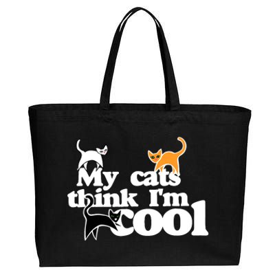 My Cats Think IM Cool Funny Cat Person Cotton Canvas Jumbo Tote