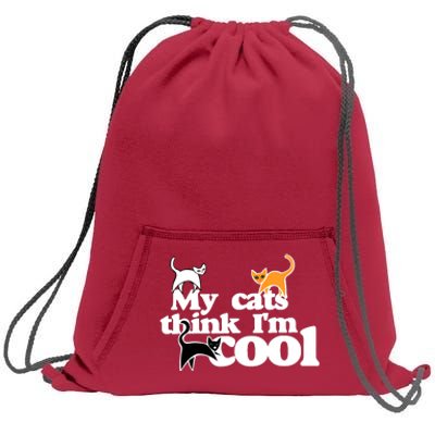 My Cats Think IM Cool Funny Cat Person Sweatshirt Cinch Pack Bag