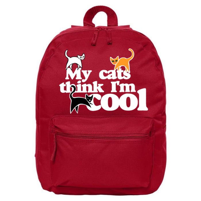 My Cats Think IM Cool Funny Cat Person 16 in Basic Backpack