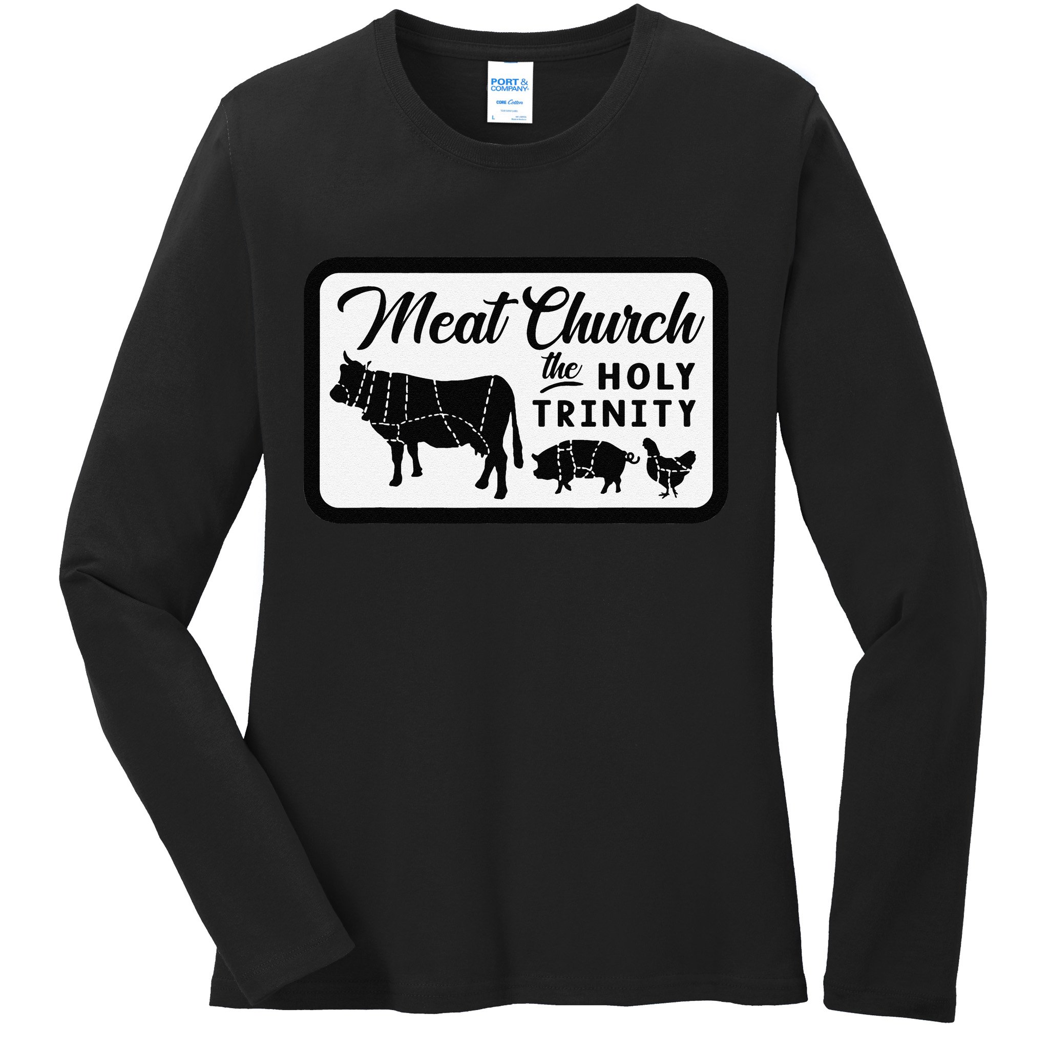Meat Church The Holy Trinity Barbecue Grilling Ladies Long Sleeve Shirt