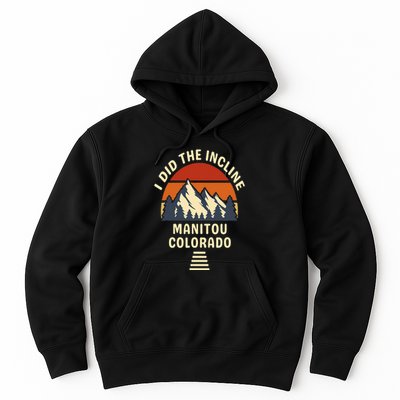 Manitou Colorado The Incline Hike I Did It Retro Sunset Hoodie