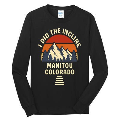 Manitou Colorado The Incline Hike I Did It Retro Sunset Tall Long Sleeve T-Shirt