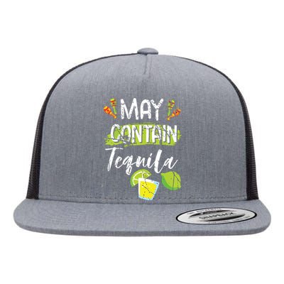 May Contain Tequila Cinco De Mayo Party Drinking Flat Bill Trucker Hat