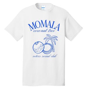 Momala Coconut Tree Voters Social Club Tall T-Shirt