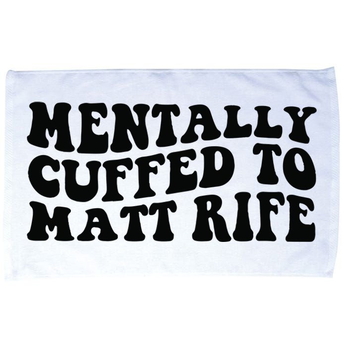 Mentally Cuffed To Matt Rife Two Sided Microfiber Hand Towel