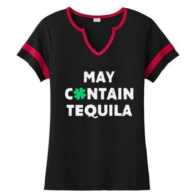 May Contain Tequila Irish Whiskey Lover Drinking Ladies Halftime Notch Neck Tee