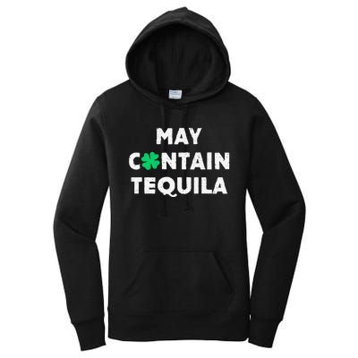 May Contain Tequila Irish Whiskey Lover Drinking Women's Pullover Hoodie